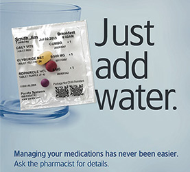 Just add water - Manage your medicine